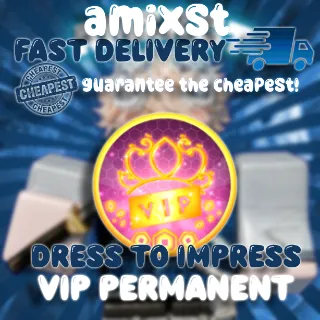 VIP PERMANENT DRESS TO IMPRESS (DTI)