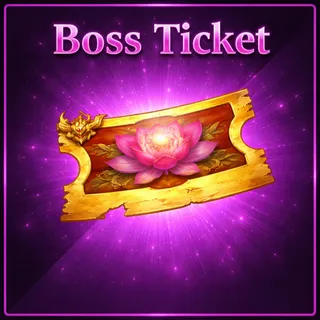 6000x BOSS TICKET
