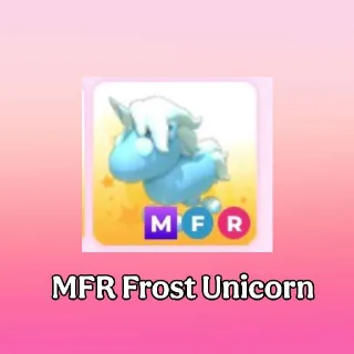 MFR Frost Unicorn