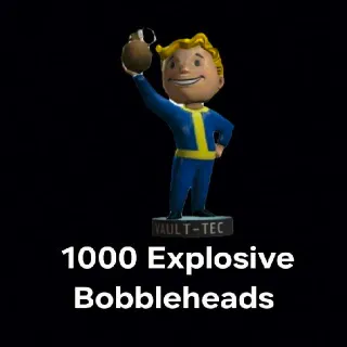 1000 Explosive Bobblehea