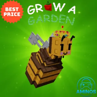 GROW A GARDEN QUEEN BEE