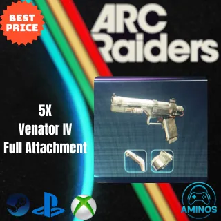 ARC RAIDERS 5X Venator IV Full Attachment