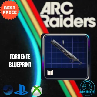 ARC RAIDERS TORRENTE BLUEPRINT
