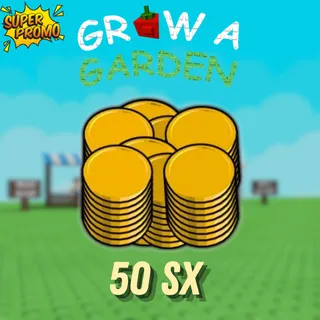 50SX SHECKLES GROW A GARDEN