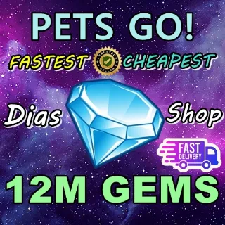 12m gems PETS GO