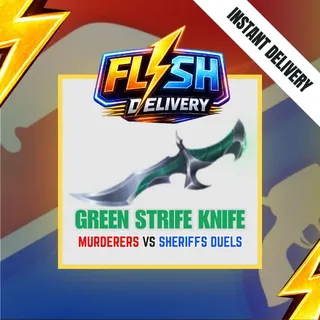 GREEN STRIFE KNIFE - MURDERERS VS SHERIFFS DUELS / MVSD