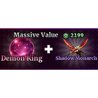 DEMON KING + SHADOW MONARCH - SAILOR PIECE