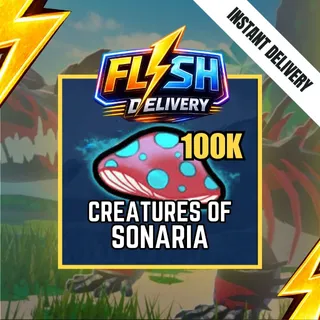 100K SHOOMS / 100000 SHOOMS / MUSHROOMS - CREATURES OF SONARIA