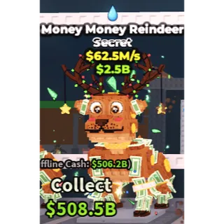 MONEY MONEY REINDEER 62.5M/S | STEAL A  BRAINROT