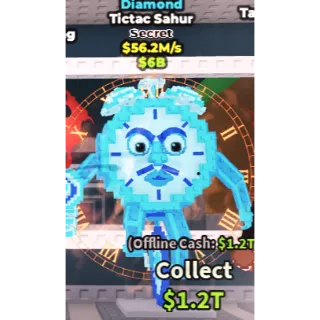 TICTAC SAHUR DIAMOND 56.2M/S | STEAL A  BRAINROT