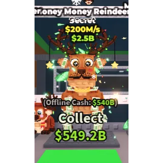 MONEY MOENY REINDEER 200M/S