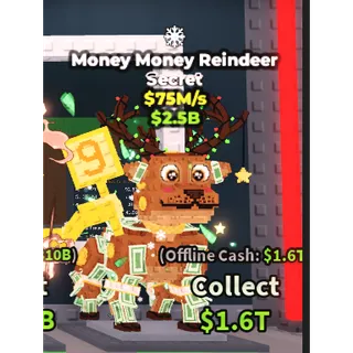 MONEY MONEY REINDEER 75M/S | STEAL A  BRAINROT