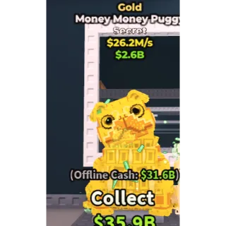 MONEY MONEY PUGGY GOLD
