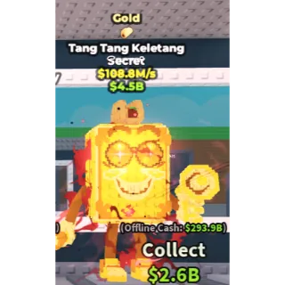 TANG TANG KELETANG GOLD 108.8M/S | STEAL A  BRAINROT