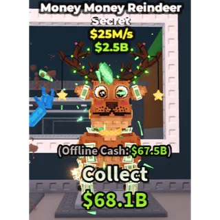MONEY MONEY REINDEER 25M/S