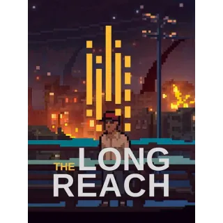 The Long Reach