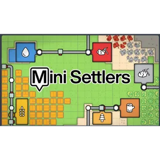 MINI SETTLERS