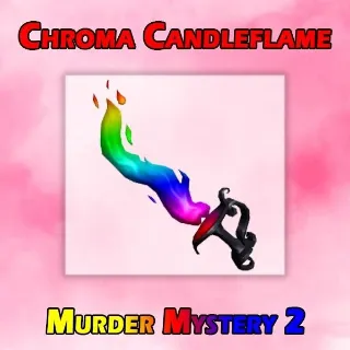 MM2 Chroma Candleflame