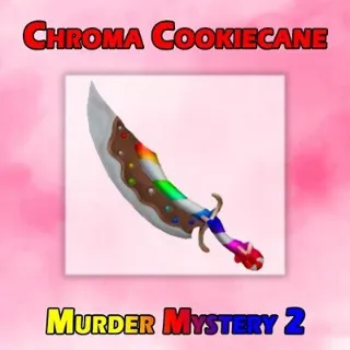 MM2 Chroma Cookiecane