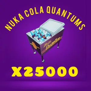 25k Nuka Cola Quantums
