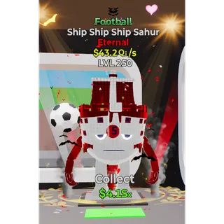 Ship Ship Ship Sahur Football 1 Trait 43.2Qi/s