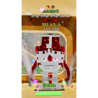 Lvl 250 Ship Ship Ship Sahur Football 2 Traits