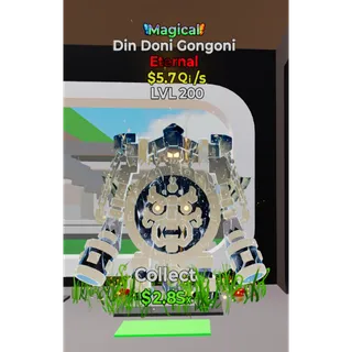 Din Doni Gongoni Magical 5.7 Qi/s