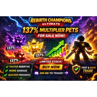 Rebirth Champions Ultimate - 137%