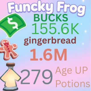 1.6M ginger bread 155.6k bucks 279 age up
