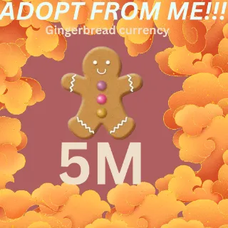 5 MILLION GINGERBREAD-ADOPT ME 