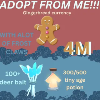 4 MILLION GINGERBREAD ADOPT ME CHRISTMAS EVENT 300-500 TINY AGE-UP POTION 100+ WINTER DEER BAIT FREE FROSTCLAWS