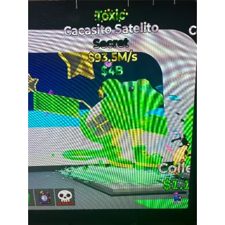 Toxic cacasito satelito