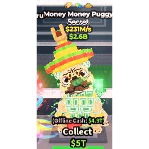 Money Money Puggy 231m/s
