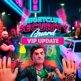 Nightclub Security Guard - Meta Quest