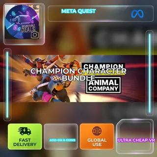ANIMAL COMPANY: CHAMPION CHARACTER BUNDLE - Meta Quest