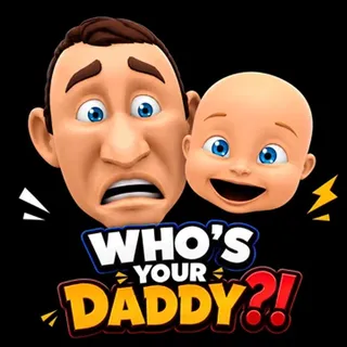 Who's Your Daddy?! - Meta Quest