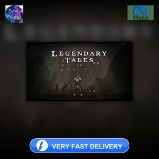 🎮 LEGENDARY TALES - Official Meta Quest Code
