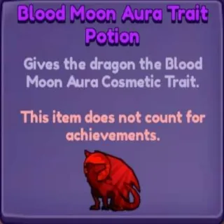 🍶 ➤【Blood Moon Aura Trait】