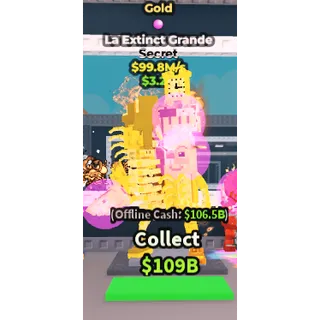 ⚡Gold La Extinct Grande 99.8M/S