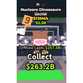 ⚡Nuclearo Dinossauro 135M/S
