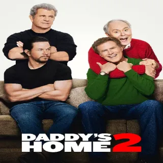 Daddy's Home 2 (4k) (Vudu/FandangoAtHome) (Paramountmovies.com/redeem)