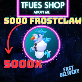 5000 frostclaw