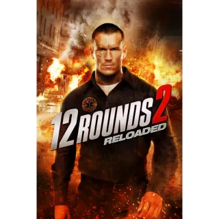 12 Rounds 2: Reloaded - VUDU or Movies Anywhere HD