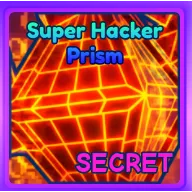 SECRET MYTHIC SUPER HACKER PRISM