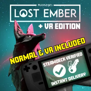 Lost Ember + VR Edition [STEAMDECK✅]