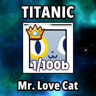 Titanic Mr Love Cat