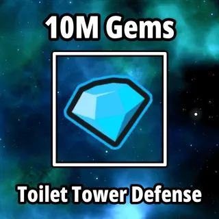 10M Gems - TTD - Toilet Tower Defense