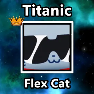 Titanic Flex Cat