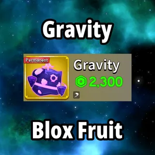 Gravity Permanent