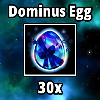 30x Dominus Egg